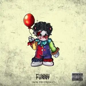Snow Tha Product - Funny